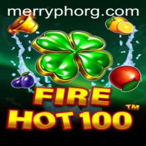 Exploring the Thrills of FireHot100: Your Guide to Playing During Merryph