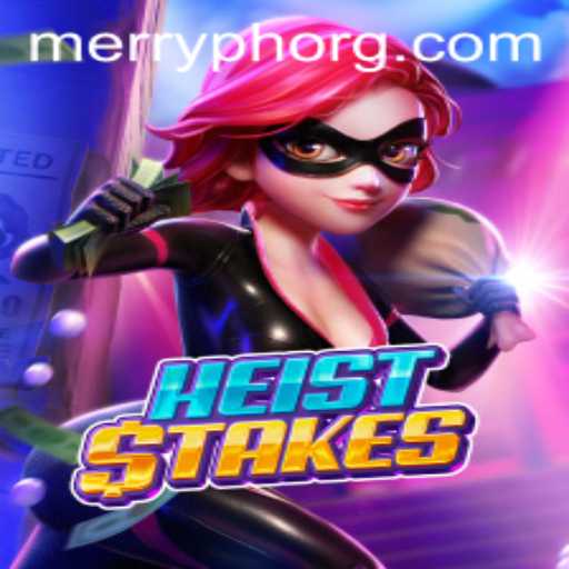 HeistStakes: Embark on a Thrilling Adventure with Merryph